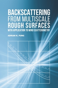 Cover image: Backscattering from Multiscale Rough Surfaces with Application to Wind Scatterometry 1st edition 9781630810009