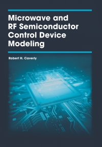 Titelbild: Microwave and RF Semiconductor Control Device Modeling 1st edition 9781630810214