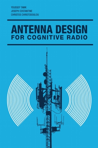Cover image: Antenna Design for Cognitive Radio 1st edition 9781608079537