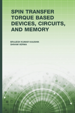 Cover image: Spin Transfer Torque (STT) Based Devices, Circuits, and Memory 1st edition 9781630810917