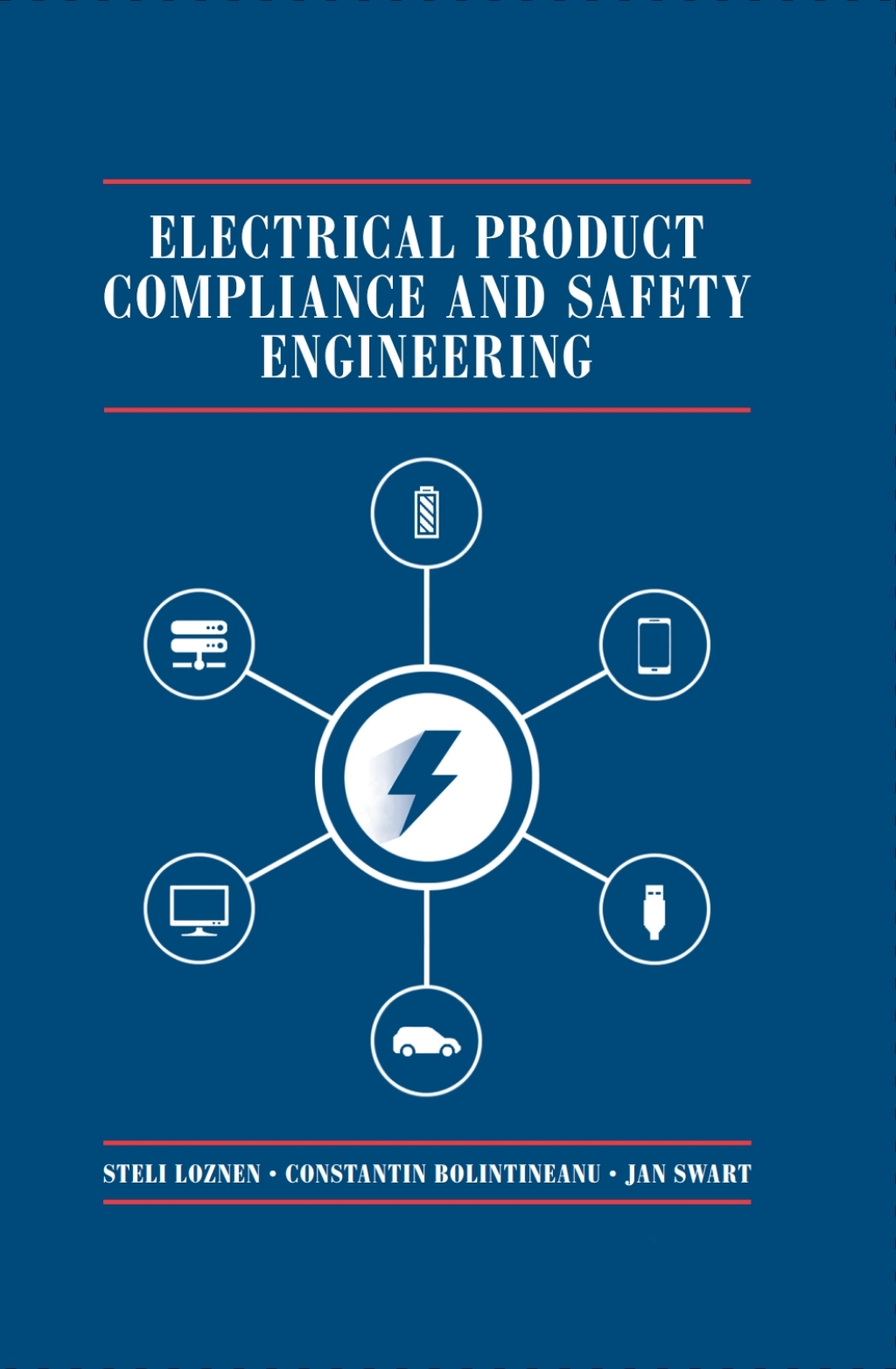 Electrical Product Compliance and Safety Engineering 1st Edition