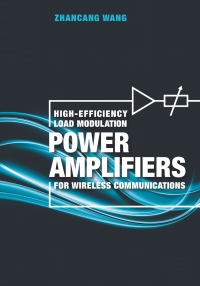 Cover image: High-Efficiency Load Modulation Power Amplifiers for Wireless Communications 1st edition 9781608079872