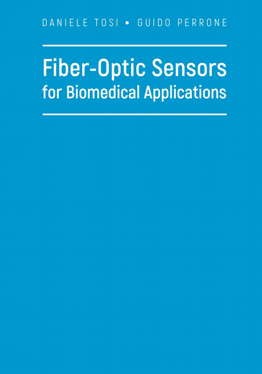 Fiber-Optic Sensors for Biomedical Applications 1st Edition