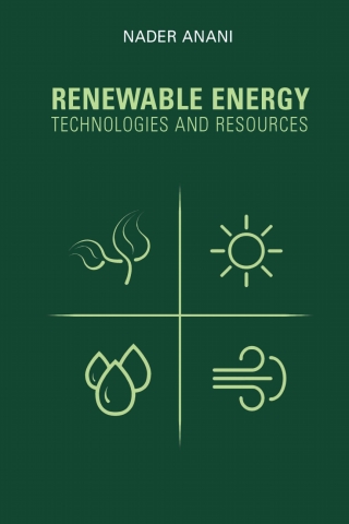 صورة الغلاف: Renewable Energy Technologies and Resources 1st edition 9781630815738