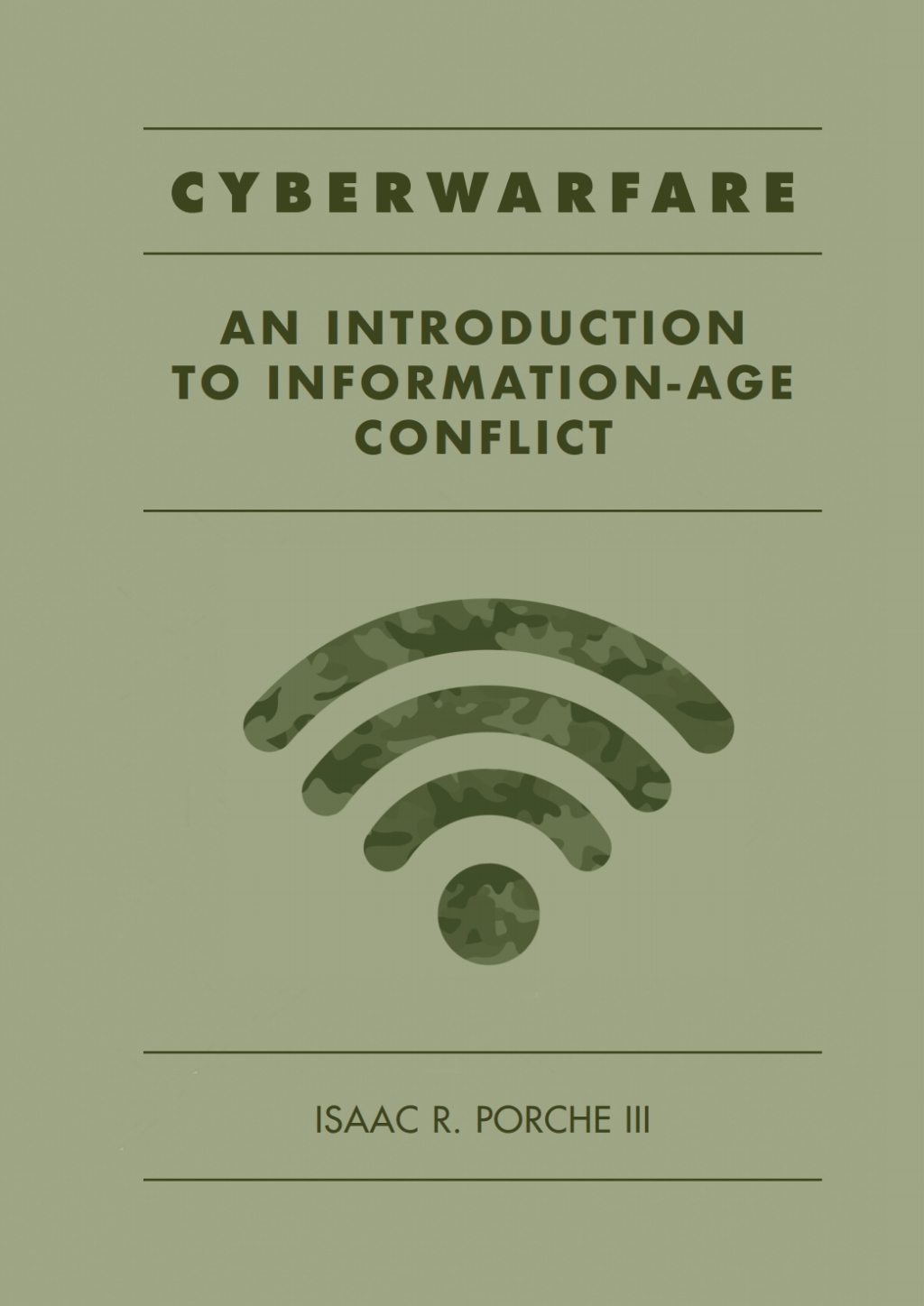 Cyberwarfare: An Introduction to Information-Age Conflict 1st Edition