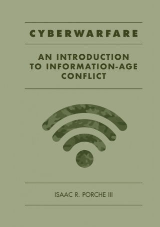 Cover image: Cyberwarfare: An Introduction to Information-Age Conflict 1st edition 9781630815769