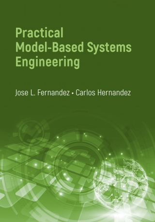 Cover image: Practical Model-Based Systems Engineering 1st edition 9781630815790