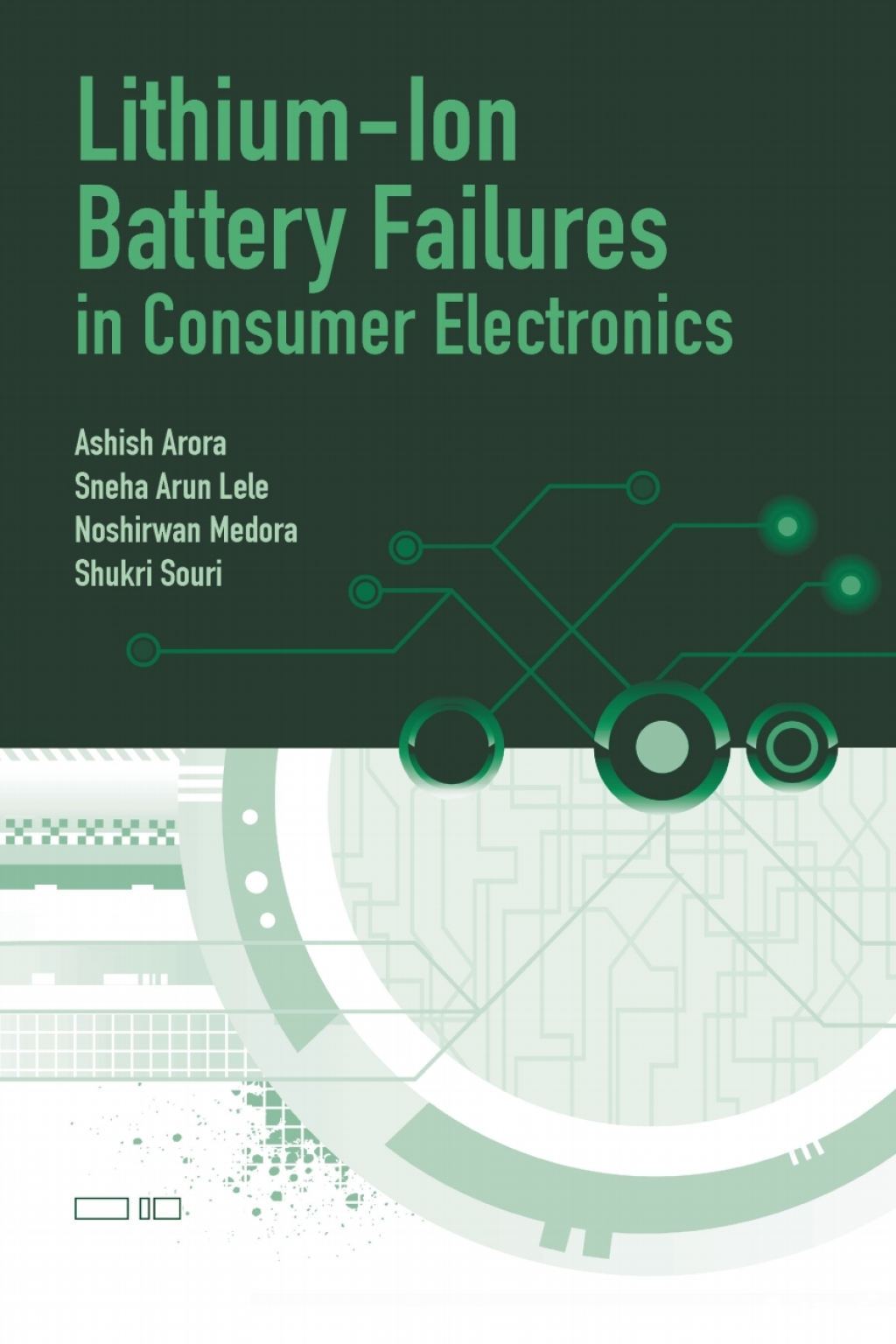 Lithium-Ion Battery Failures in Consumer Electronics 1st Edition