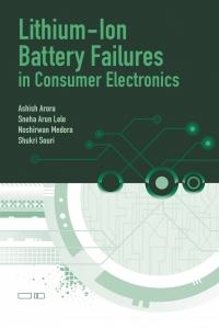 Omslagafbeelding: Lithium-Ion Battery Failures in Consumer Electronics 1st edition 9781630816032
