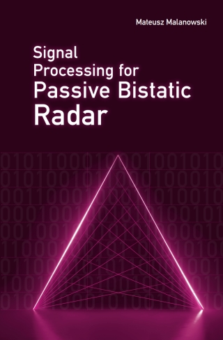 Cover image: Signal Processing for Passive Bistatic Radar 1st edition 9781630816629