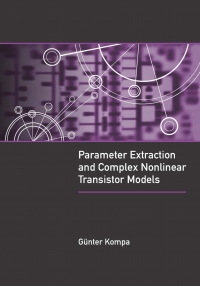 Cover image: Parameter Extraction and Complex Nonlinear Transistor Models 1st edition 9781630817442