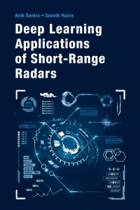 Cover image: Deep Learning Applications of Short-Range Radars 1st edition 9781630817466