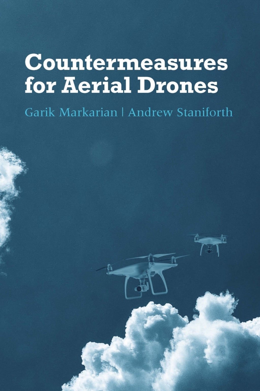 Countermeasures for Aerial Drones 1st Edition