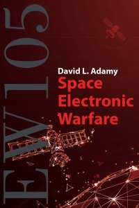 Cover image: EW 105: Space Electronic Warfare 1st edition 9781630818340