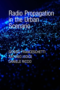 Cover image: Radio Propagation in the Urban Scenario 1st edition 9781630818562