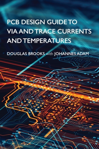 Cover image: PCB Design Guide to Via and Trace Currents and Temperatures 1st edition 9781630818609