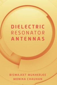 Imagen de portada: Dielectric Resonator Antennas 1st edition 9781630818708