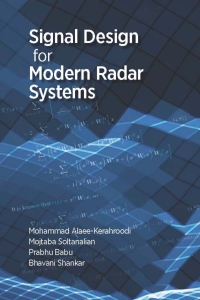 表紙画像: Signal Design for Modern Radar Systems 1st edition 9781630818920