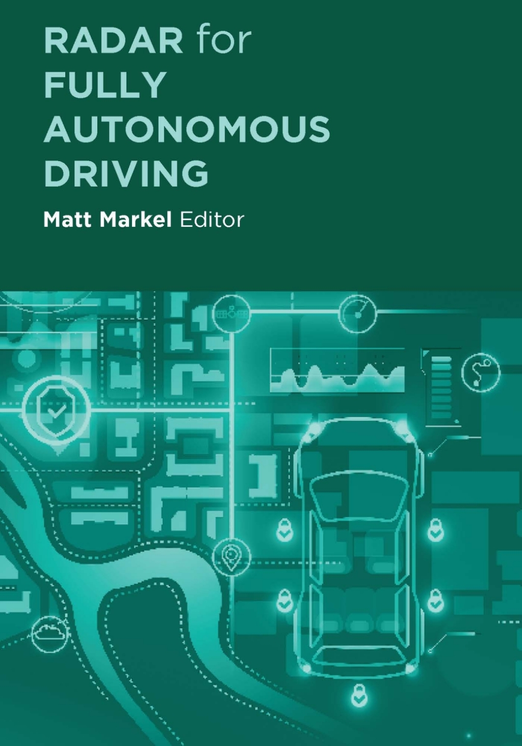 Radar for Fully Autonomous Driving 1st Edition
