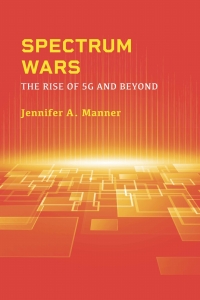 Cover image: Spectrum Wars: The Rise of 5G and Beyond 1st edition 9781630819163
