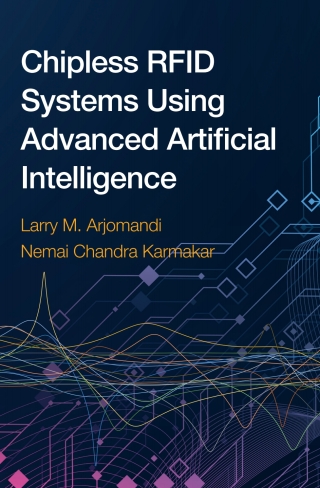 Imagen de portada: Chipless RFID Systems Using Advanced Artificial Intelligence 1st edition 9781630819484