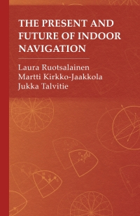 Titelbild: The Present and Future of Indoor Navigation 1st edition 9781685690397
