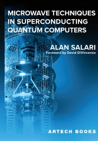 Cover image: Microwave Techniques in Superconducting Quantum Computers 1st edition 9781630819873