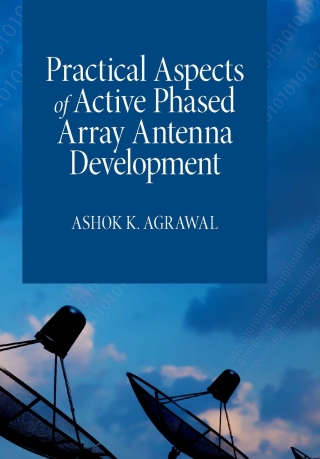 Cover image: Practical Aspects of Active Phased Array Antenna Development 1st edition 9781630819897