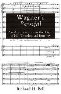 Cover image: Wagner’s Parsifal 9781620328859