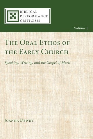 Cover image: The Oral Ethos of the Early Church 9781606088524