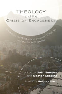 Omslagafbeelding: Theology and the Crisis of Engagement 9781610979924