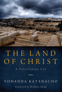Cover image: The Land of Christ 9781620326640