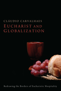 Titelbild: Eucharist and Globalization 9781610973465