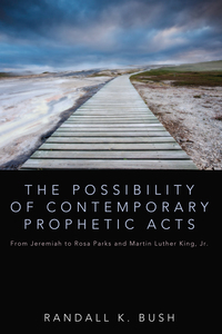 Imagen de portada: The Possibility of Contemporary Prophetic Acts 9781625640628
