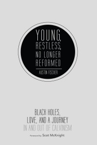 Titelbild: Young, Restless, No Longer Reformed 9781625641519