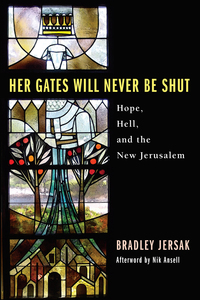 Cover image: Her Gates Will Never Be Shut 9781606088821