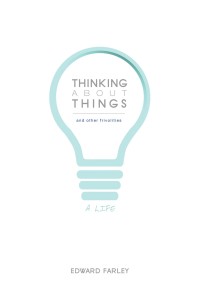 Cover image: Thinking about Things and Other Frivolities 9781620329924