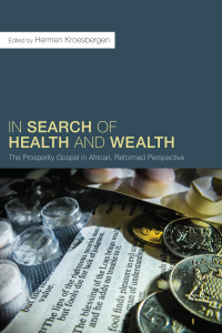 表紙画像: In Search of Health and Wealth 9781625641410