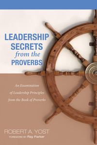 Titelbild: Leadership Secrets from the Proverbs 9781625640697