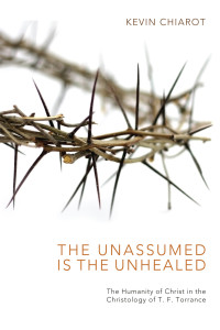 Omslagafbeelding: The Unassumed Is the Unhealed 9781625640727