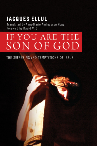 Cover image: If You Are the Son of God 9781625642585