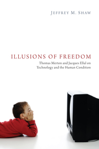 Cover image: Illusions of Freedom 9781625640581