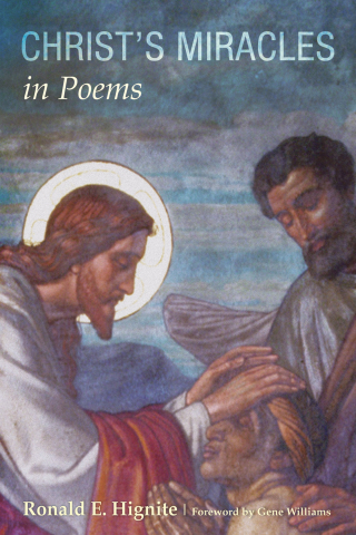 表紙画像: Christ’s Miracles in Poems 9781625649287
