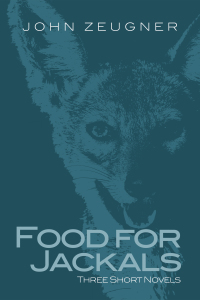 Imagen de portada: Food for Jackals 9781625647580