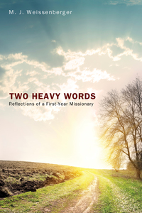 Cover image: Two Heavy Words 9781625644336