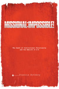 صورة الغلاف: Missional: Impossible! 9781625642035