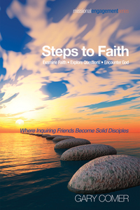 Cover image: Steps to Faith: Examine Faith—Explore Questions—Encounter God 9781620328170