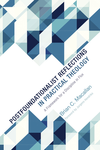 صورة الغلاف: Postfoundationalist Reflections in Practical Theology 9781620328156