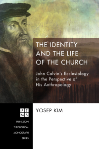 Cover image: The Identity and the Life of the Church 9781620324943