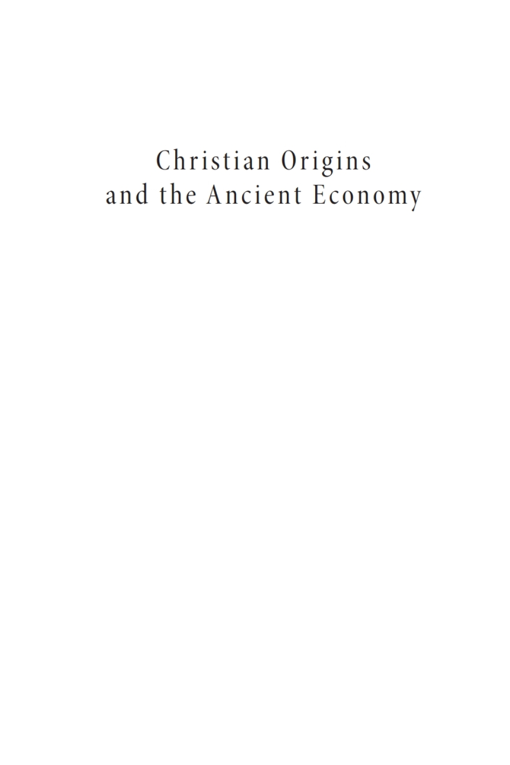 Christian Origins and the Ancient Economy